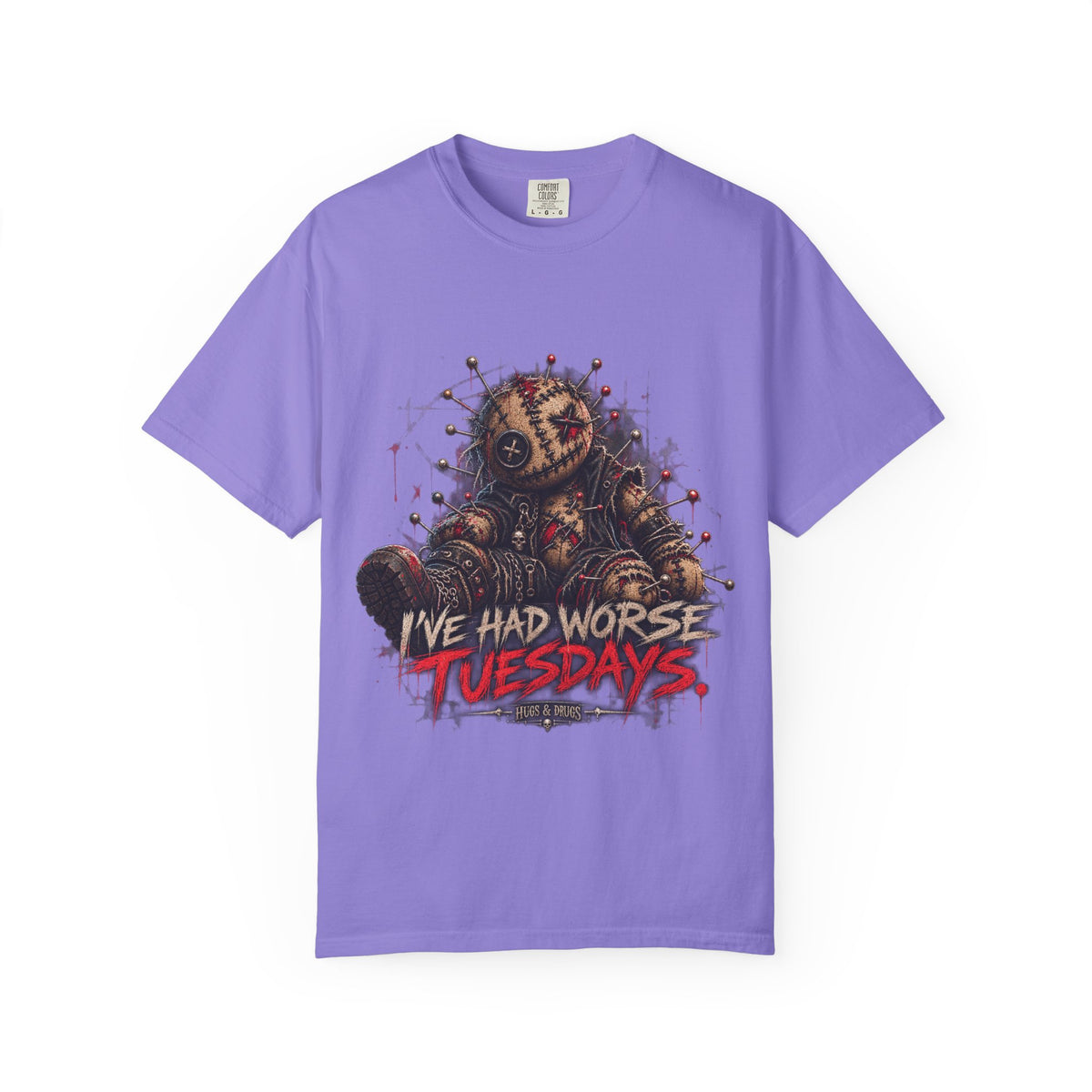 I've Had Worse Tuesdays – Dark Humor Graphic T-Shirt