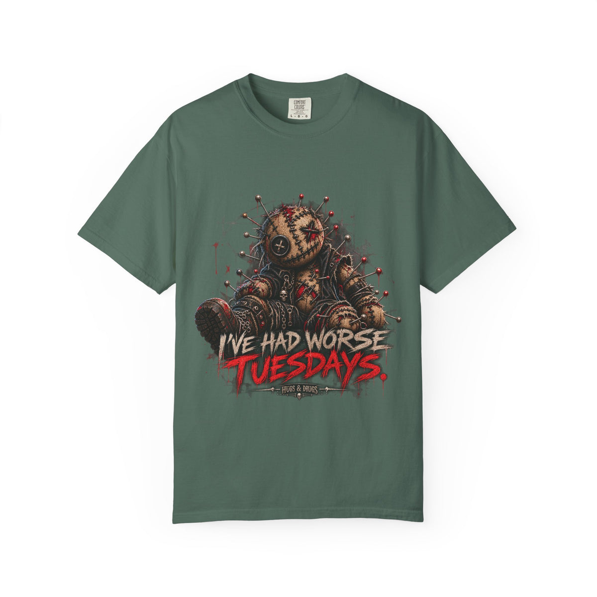 I've Had Worse Tuesdays – Dark Humor Graphic T-Shirt