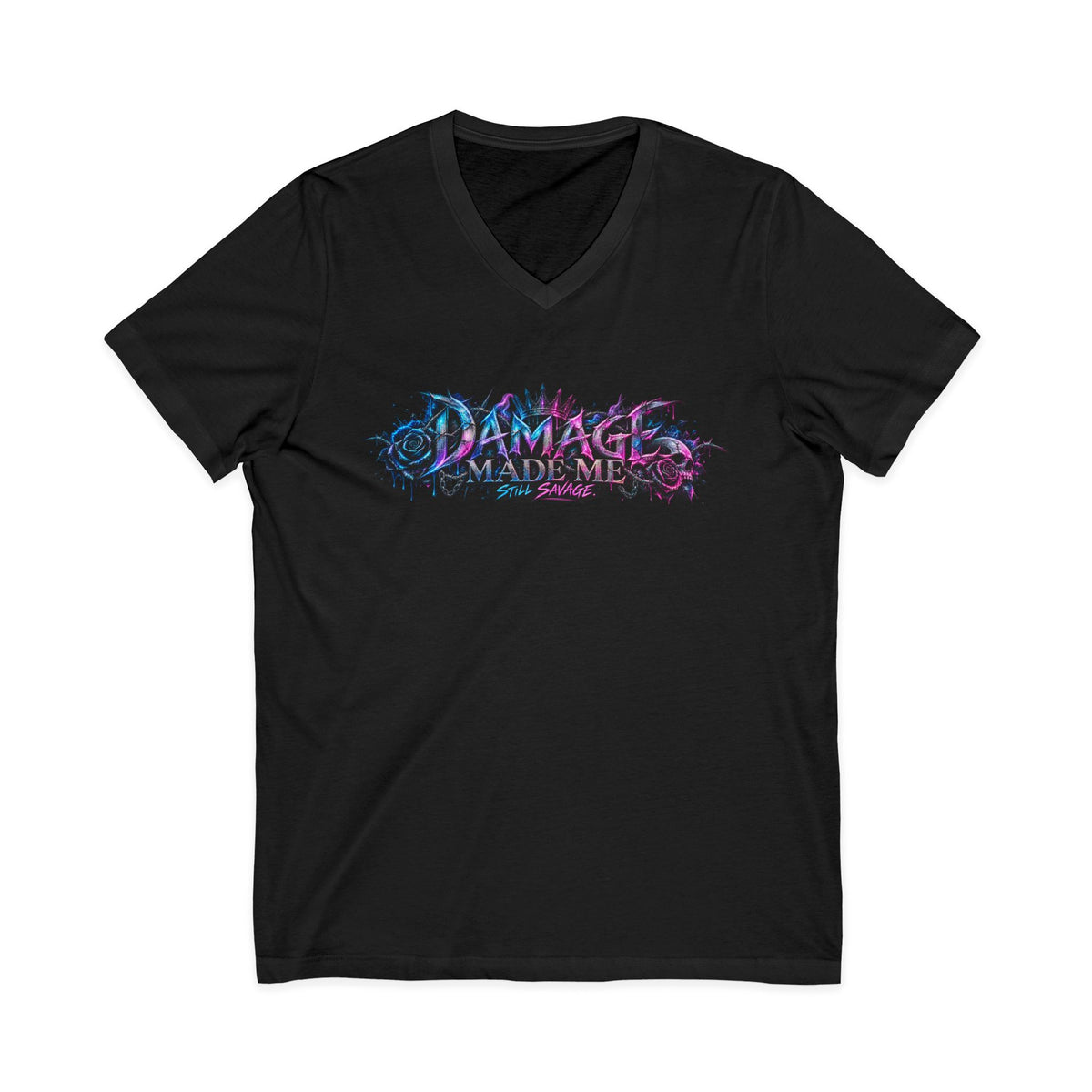 Damage Made Me Still Savage V-Neck T-Shirt | Still Here Graphic Tee | Resilience Streetwear