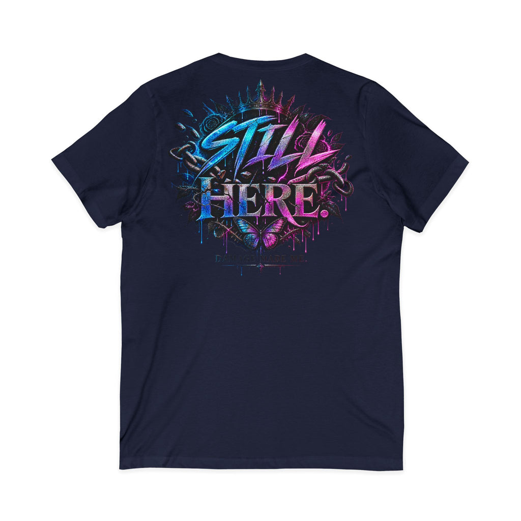 Damage Made Me Still Savage V-Neck T-Shirt | Still Here Graphic Tee | Resilience Streetwear