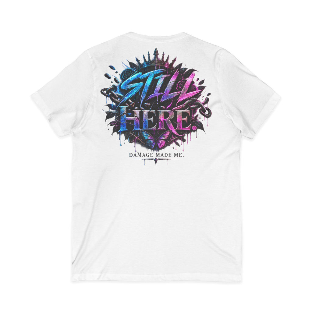 Damage Made Me Still Savage V-Neck T-Shirt | Still Here Graphic Tee | Resilience Streetwear