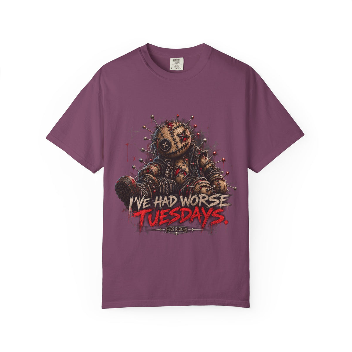 I've Had Worse Tuesdays – Dark Humor Graphic T-Shirt