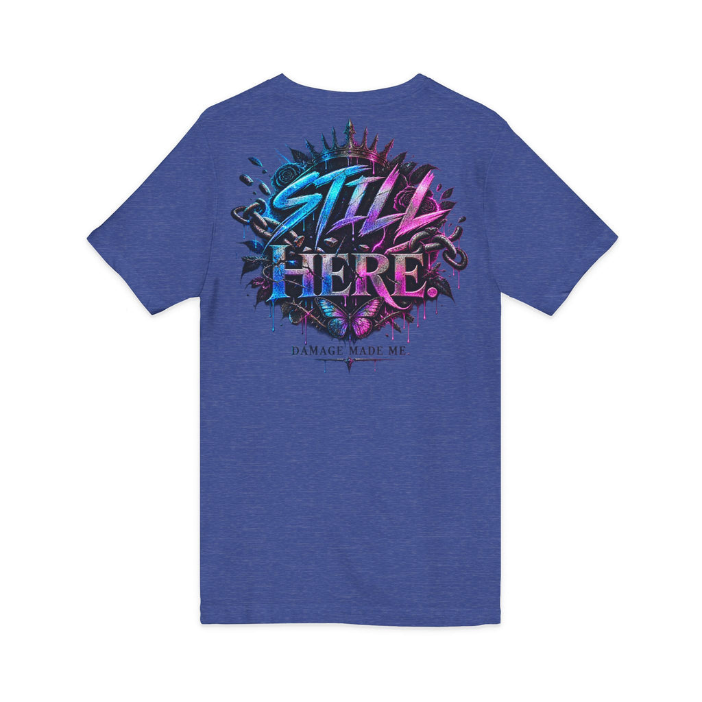 Damage Made Me Still Savage V-Neck T-Shirt | Still Here Graphic Tee | Resilience Streetwear