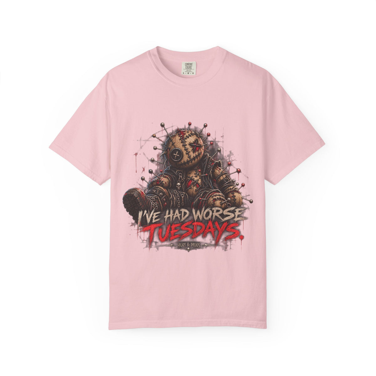 I've Had Worse Tuesdays – Dark Humor Graphic T-Shirt