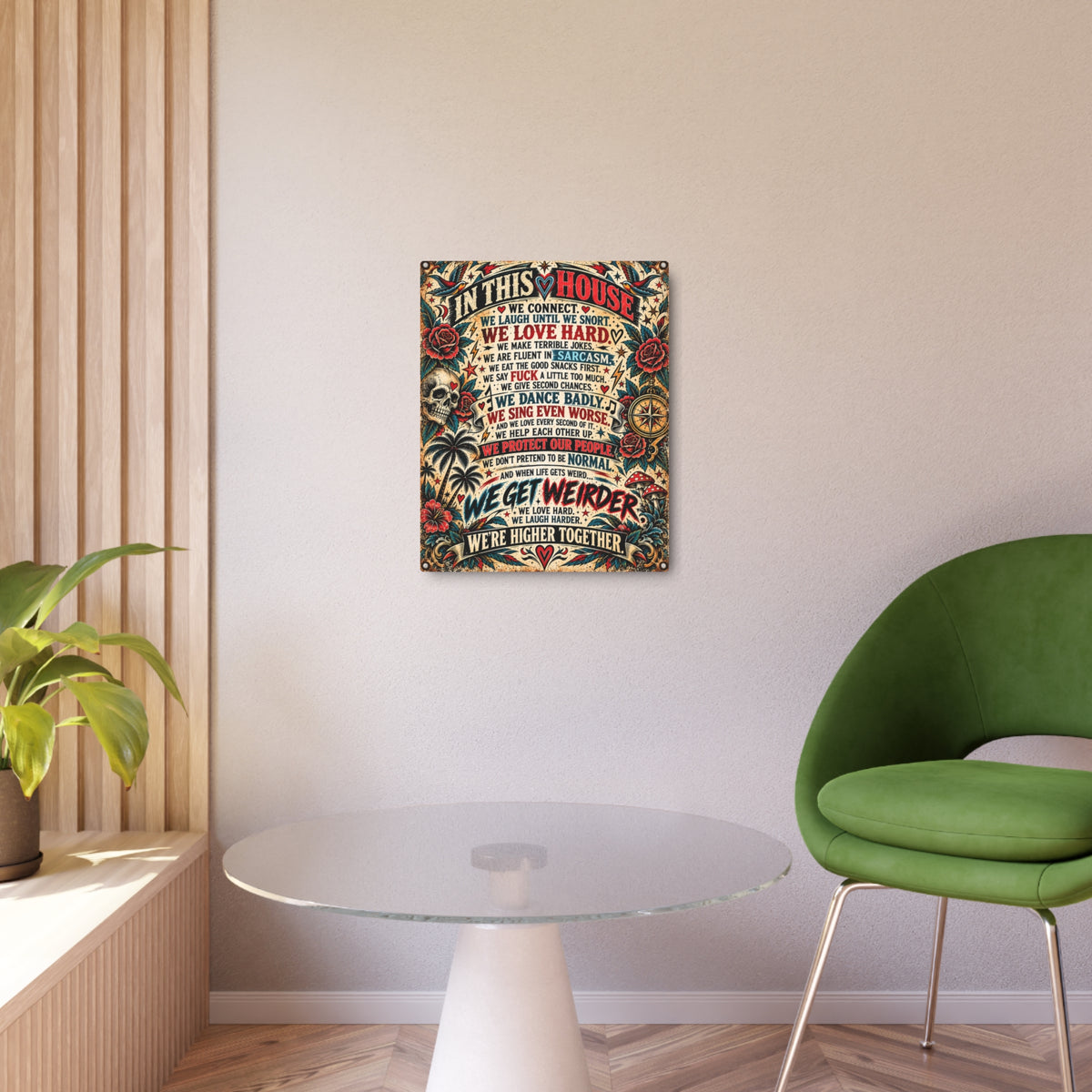 In This House – Higher Together Metal Sign