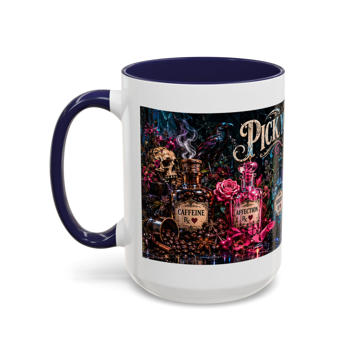 Pick Your Poison Coffee Mug | Gothic Apothecary & Psychedelic Mushroom Art | 11oz & 15oz